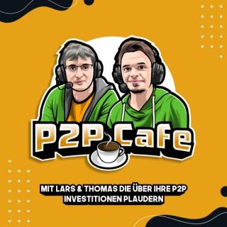 P2P Cafe -  Der P2P Kredite Talk mit Thomas Butz & Lars Wrobbel