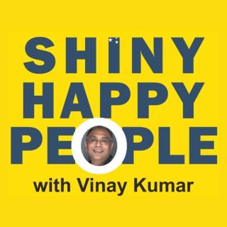 SHINY HAPPY PEOPLE with Vinay Kumar