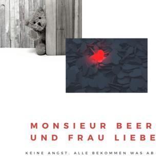 Monsieur Beer und Frau Liebe