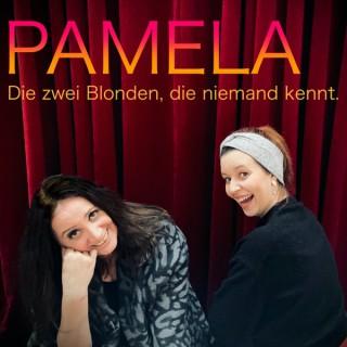 PAMELA - Die zwei Blonden, die niemand kennt.