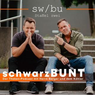 Schwarzbunt | Der Theken-Podcast mit Herrn Berger und dem Köhler