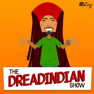 The DreadIndian Show