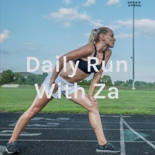 Daily Run With Za