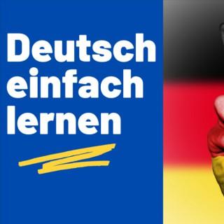 Deutsch einfach lernen: Dein Podcast mit täglichen Übungen auf Deutsch!