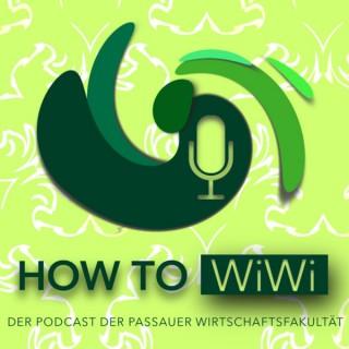 How to Wiwi - Der Podcast der Passauer Wirtschaftsfakultät