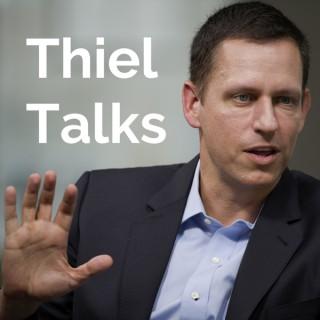 Thiel Talks