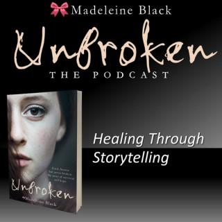 Unbroken: Healing Through Storytelling