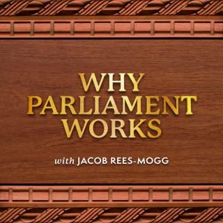 Why Parliament Works