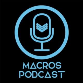 Macros Podcast