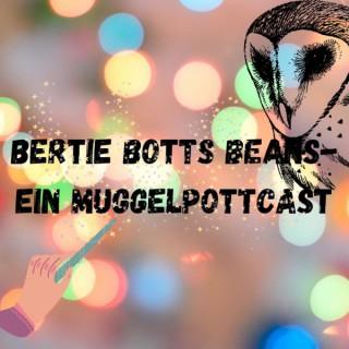 Bertie Botts Beans- Ein Muggelpottcast