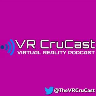 VR CruCast Virtual Reality Podcast