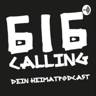 616 Calling - Dein Heimatpodcast