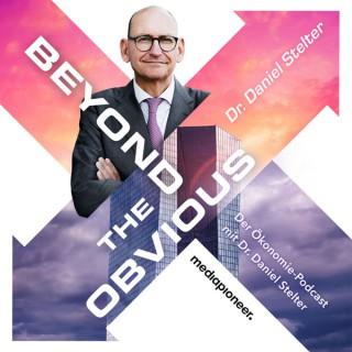 beyond the obvious - der Ökonomie-Podcast mit Dr. Daniel Stelter