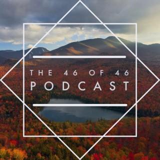 The 46 of 46 Podcast