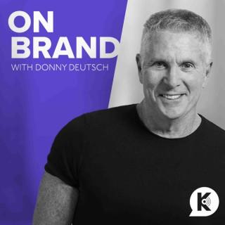 On Brand with Donny Deutsch