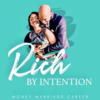 Rich by Intention