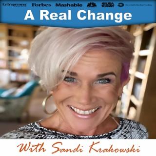 A Real Change With Sandi Krakowski