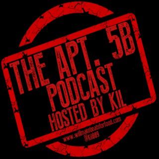 Apt. 5B Podcast Hosted by Kil