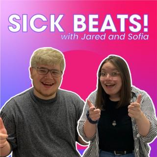 Sick Beats! with Jared and Sofia
