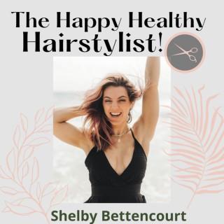 happy healthy hairstylist's podcast