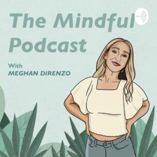 The Mindful Podcast