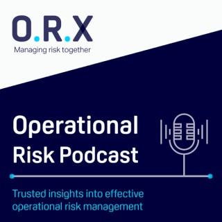 The ORX Operational Risk Podcast