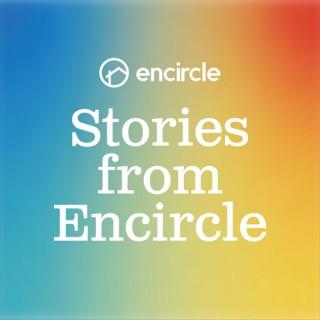 Stories from Encircle