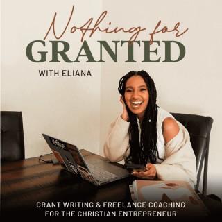 Nothing for Granted | Grant Writing |Grants Consulting | Freelance Christian Entrepreneurship