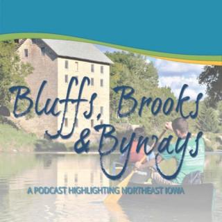 Bluffs, Brooks & Byways