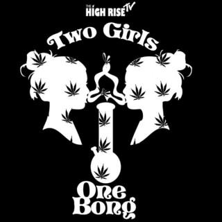 Two Girls One Bong