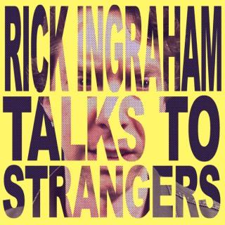 Rick Ingraham Talks To Strangers