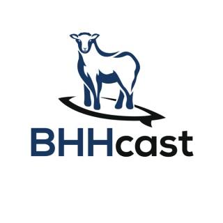 The BHHcast