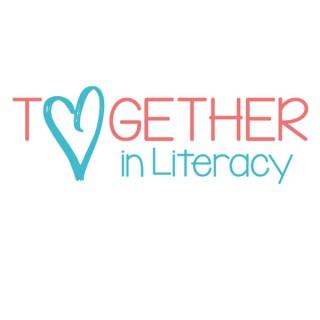 Together in Literacy