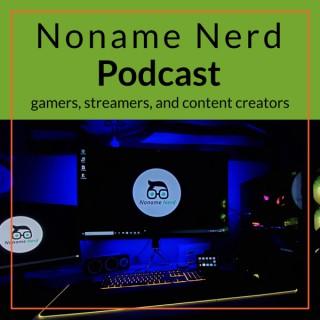 The Noname Nerd Podcast