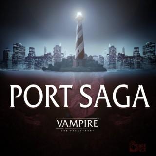 Vampire: The Masquerade Port Saga