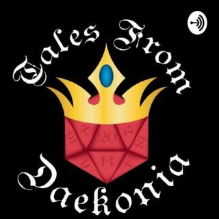 The Tales From Daekonia: A Dungeons and Dragons Podcast