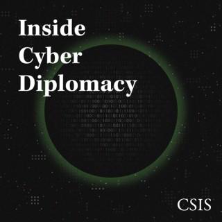 Inside Cyber Diplomacy