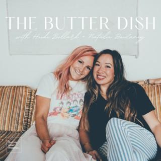 the butter dish with Heidi Bollard and Natalie DuLaney of butter your macros