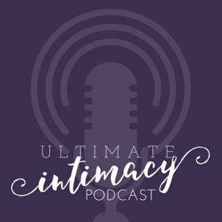 The Ultimate Intimacy Podcast