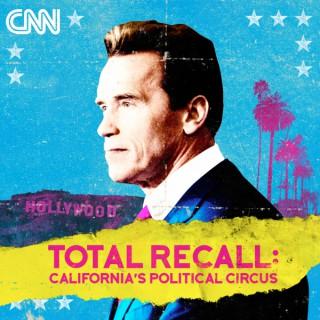 Total Recall: Californiaâ€™s Political Circus