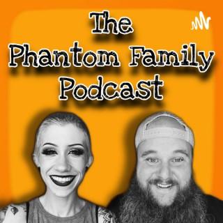 The Phantom Family Podcast