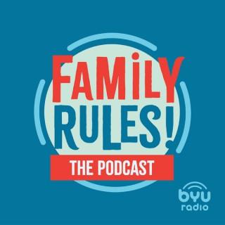 Family Rules! The Podcast
