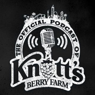 The Official Knott's Berry Farm Podcast