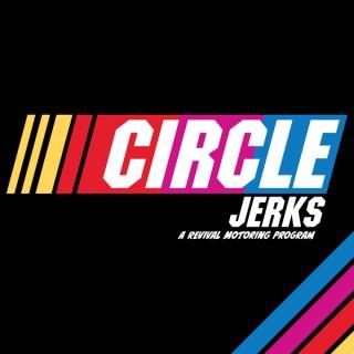Circle Jerks Podcast