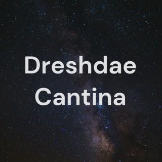 Dreshdae Cantina
