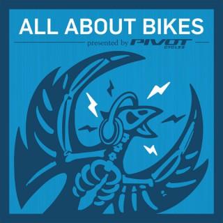 All About Bikes