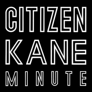 Citizen Kane Minute