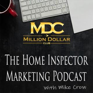The Home Inspector Marketing Podcast