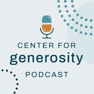 Center for Generosity Podcast