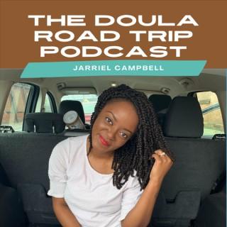The Doula Road Trip Podcast